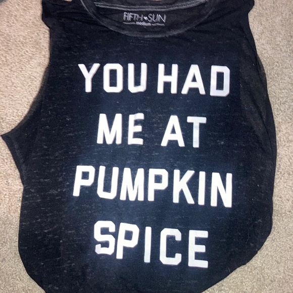 ☕️ Burnout fifth sun Womens tank top you had me at pumpkin spice 🎃 - Picture 1 of 2
